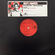 HEAVY MANNERS / GET ME OUTTA DEBT