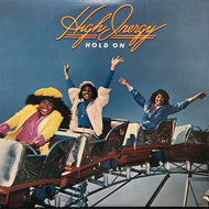 HIGH INERGY / HOLD ON