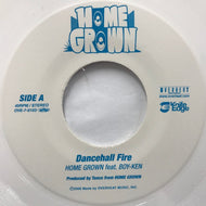 HOME GROWN / DANCEHALL FIRE