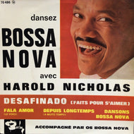 HAROLD NICHOLAS / Dansez Bossa Nova Avec Harold Nicholas