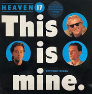 HEAVEN 17 / This Is Mine