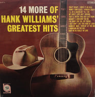 HANK WILLIAMS / 14 More Of Hank Williams' Greatest Hits