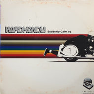 HARDKANDY / Suddenly Calm EP