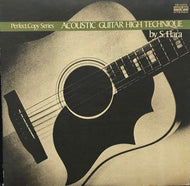 原茂 Shigeru Hara  / Acoustic Guitar High Technique By S. Hara
