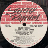 HOUSE 2 HOUSE / Hypnotize Me / I Wanna See You Dance