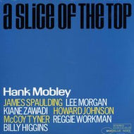 HANK MOBLEY / A SLICE OF THE TOP