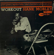 HANK MOBLEY / WORKOUT