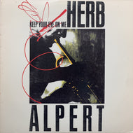 HERB ALPERT / Keep Your Eye On Me 