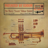 HARRY SWEETS EDISON QUINTET / Patented By Edison