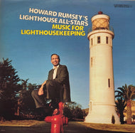 HOWARD RUMSEY'S LIGHTHOUSE ALL STARS / Music For Lighthousekeeping