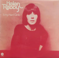 HELEN REDDY / Long Hard Climb