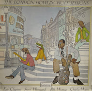 HOWLIN' WOLF / The London Howlin' Wolf Sessions