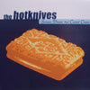 HOTKNIVES / SCREAMS, DREAMS AND CUSTARD CREAMS