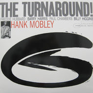 HANK MOBLEY / THE TURNAROUND!