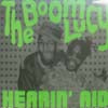 HEARIN' AID / THE BOOM LUCY