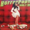 HORRORPOPS / BAING IT ON!