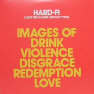 HARD-FI / CAN'T GET ALONG (WITHOUT YOU) - 2nd