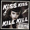 HORRORPOPS / KISS KISS KILL KILL