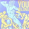 HERCULES AND LOVE AFFAIR / YOU BELONG