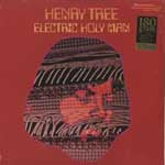 HENRY TREE / ELECTRIC HOLY MAN (180g)