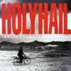 HOLY HAIL / INDEPENDENT PLEASURE CLUB
