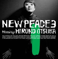 HIROKO OTSUKA DJ 大塚広子 / NEW PEACE 3
