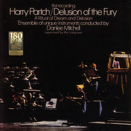 HARRY PARTCH / DELUSION OF THE FURY (180g)