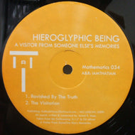 HIEROGLYPHIC BEING / A VISITOR FROM SOMEONE ELSE'S MEMORIES