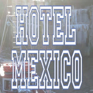 HOTEL MEXICO / HIS JEWELLED LETTER BOX