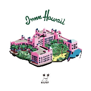 halfby レコード ハーフビー　innn HAWAII 12インチ HALFBY / innn HAWAII – TICRO MARKET