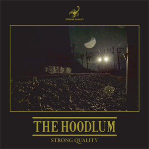 HOODLUM (DJ GQ & MC REIDAM) / STRONG QUALITY