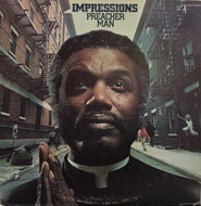 IMPRESSIONS / PREACHER MAN