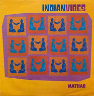INDIAN VIBES / MATHAR