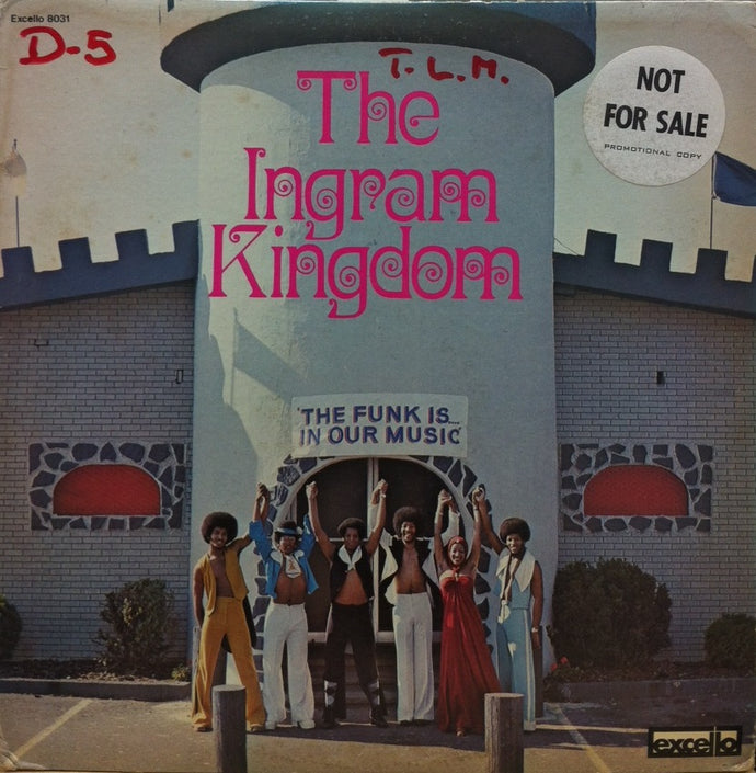 INGRAM KINGDOM / THE FUNK IS IN OUR MUSIC