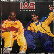 ILL AL SKRATCH / KEEP IT MOVIN'