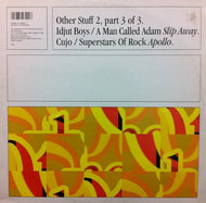 IDJUT BOYS / A MAN CALLED ADAM / SLIP AWAY