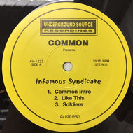 INFAMOUS SYNDICATE / COMMON PRESENTS INFAMOUS SYNDICATE