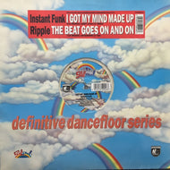 INSTANT FUNK / RIPPLE / I GOT MY MIND MADE UP / THE BEAT GOES ON AND ON