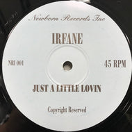 IRFANE / JUST A LITTLE LOVIN'