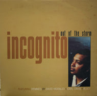 INCOGNITO / OUT OF THE STORM