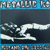 IGGY & THE STOOGES / METALLIC KO