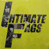 INTIMATE FAGS / SAME