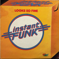 INSTANT FUNK / LOOKS SO FINE