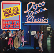 INNER CITY EXPRESS / DANCE AND SHAKE YOUR TAMBOURINE