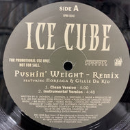 ICE CUBE / Pushin' Weight (Remix) 