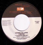 I WAYNE / LIVING IN LOVE