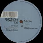 IDJUT BOYS AND QUAKERMAN / RADIO RAGE