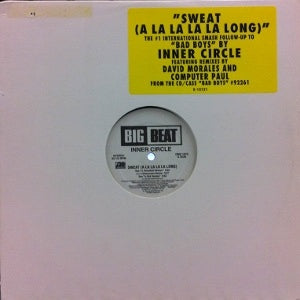 INNER CIRCLE / SWEAT (A LA LA LA LA LONG)