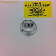 INNER CIRCLE / SWEAT (A LA LA LA LA LONG)