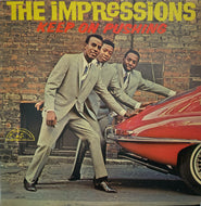 IMPRESSIONS / KEEP ON PUSHING